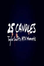 Watch 25 Candles: Taylor Swift’s MTV Moments Moviesjoy