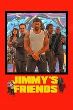 Watch Jimmy\'s Friends Moviesjoy