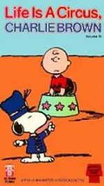 Watch Life Is a Circus, Charlie Brown (TV Short 1980) Moviesjoy
