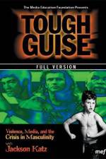Watch Tough Guise Violence Media & the Crisis in Masculinity Moviesjoy