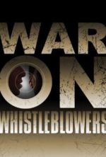 Watch War on Whistleblowers: Free Press and the National Security State Moviesjoy