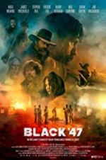 Watch Black 47 Moviesjoy