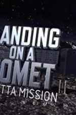 Watch Landing on a Comet: Rosetta Mission Moviesjoy