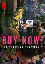 Watch Buy Now! The Shopping Conspiracy Moviesjoy