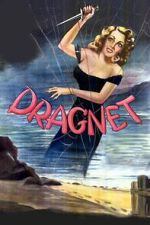 Watch Dragnet Moviesjoy
