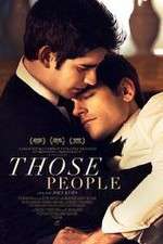 Watch Those People Moviesjoy