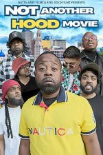Watch Not Another Hood Movie Moviesjoy
