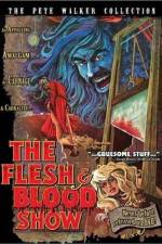 Watch The Flesh and Blood Show Moviesjoy