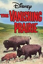 Watch The Vanishing Prairie Moviesjoy