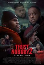 Watch Trust Nobody 2 Moviesjoy