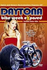 Watch Bike Week Exposed: Saints and Sinners Moviesjoy