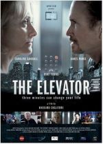 Watch The Elevator: Three Minutes Can Change Your Life Moviesjoy