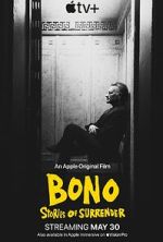 Watch Bono: Stories of Surrender Moviesjoy