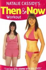 Watch Natalie Cassidy's Then And Now Workout Moviesjoy