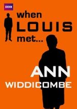 Watch When Louis Met... Ann Widdecombe Moviesjoy