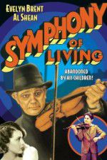 Watch Symphony of Living Moviesjoy