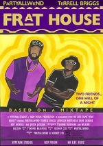 Watch Frat House: A College Party Movie Moviesjoy
