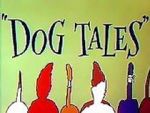 Watch Dog Tales (Short 1958) Moviesjoy