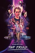 Watch Parallel - The Triad Moviesjoy