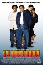 Watch My Baby's Daddy Moviesjoy