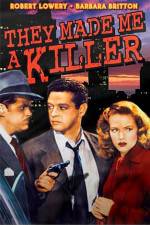 Watch They Made Me a Killer Moviesjoy