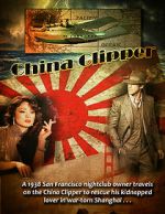 Watch China Clipper Moviesjoy