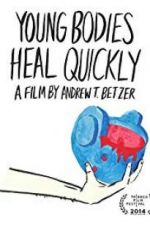 Watch Young Bodies Heal Quickly Moviesjoy