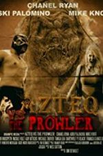 Watch Azteq vs the Prowler Moviesjoy