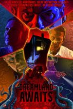 Watch Dreamland Awaits Moviesjoy