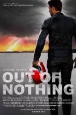 Watch Out of Nothing Moviesjoy