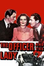 Watch The Officer and the Lady Moviesjoy