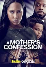 Watch A Mother\'s Confession Moviesjoy