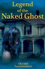 Watch Legend of the Naked Ghost Moviesjoy