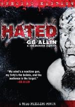 Watch Hated: GG Allin & the Murder Junkies Moviesjoy