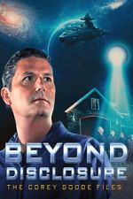 Watch Beyond Disclosure: The Corey Goode Files Moviesjoy