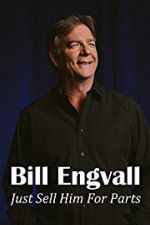 Watch Bill Engvall: Just Sell Him for Parts Moviesjoy