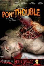 Watch Pony Trouble Moviesjoy