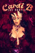 Watch Cardi B: The Hustle Moviesjoy