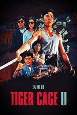 Watch Tiger Cage II Moviesjoy