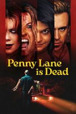 Watch Penny Lane Is Dead Moviesjoy