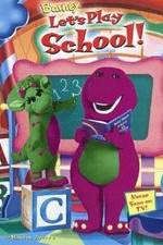 Watch Barney: Let's Play School! Moviesjoy