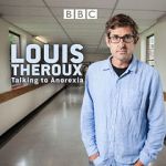 Watch Louis Theroux: Talking to Anorexia Moviesjoy