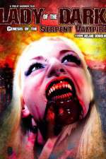 Watch Lady of the Dark Genesis of the Serpent Vampire Moviesjoy