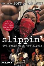 Watch Slippin' Ten Years with the Bloods Moviesjoy