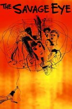 Watch The Savage Eye Moviesjoy