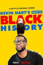 Watch Kevin Hart\'s Guide to Black History Moviesjoy