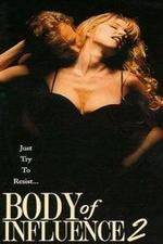 Watch Body of Influence 2 Moviesjoy