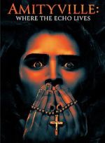 Watch Amityville: Where the Echo Lives Moviesjoy