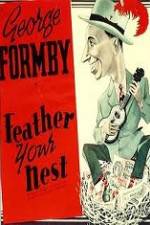 Watch Feather Your Nest Moviesjoy