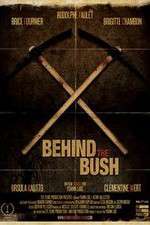 Watch Behind the Bush Moviesjoy